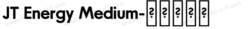 JT Energy Medium字体转换